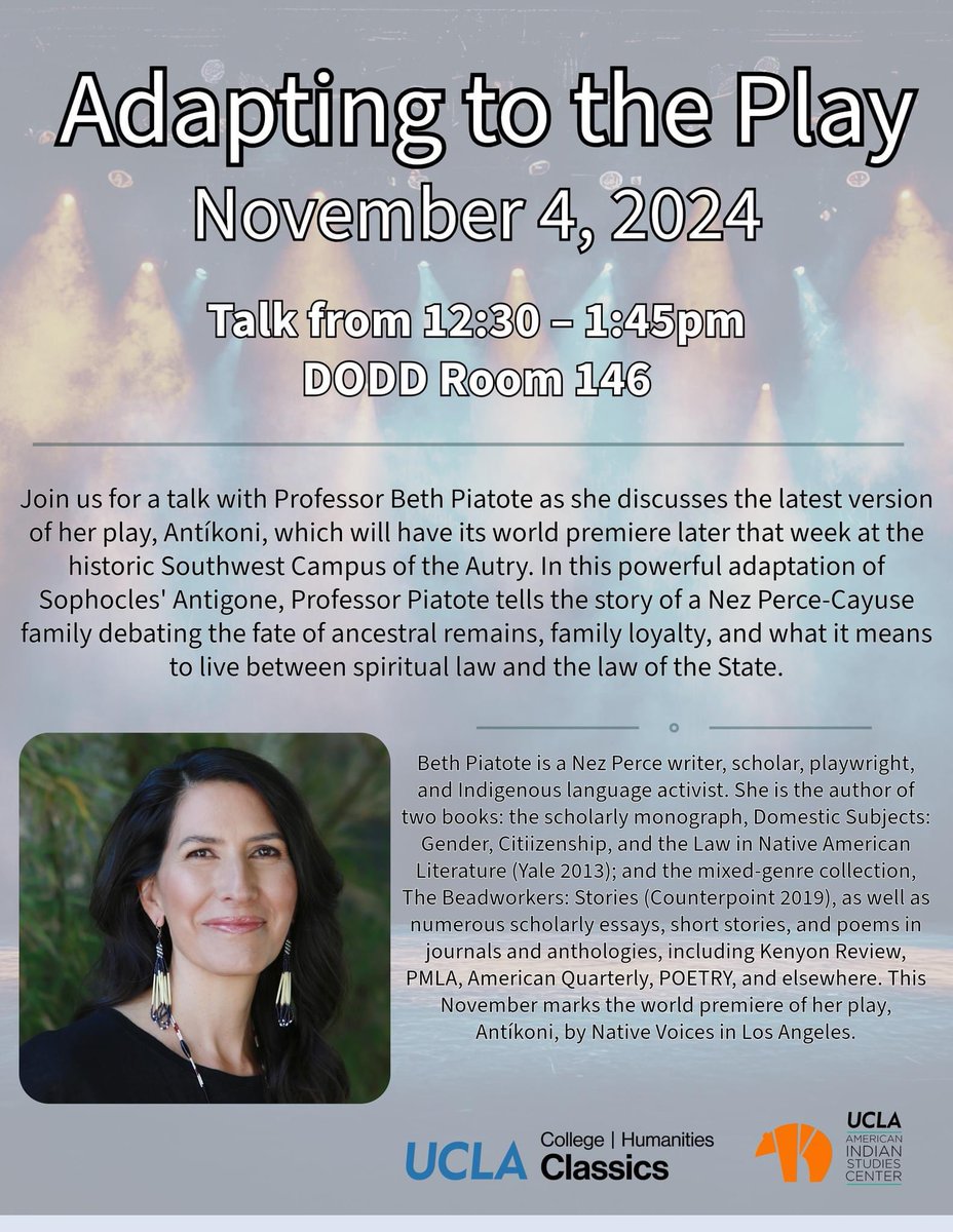 uclaaisc's tweet image. Talk with Beth Piatote on November 4,2024 from 12:30pm to 1:45pm in Dodd Hall at UCLA

#ucla #uclaaisc #uclatalks