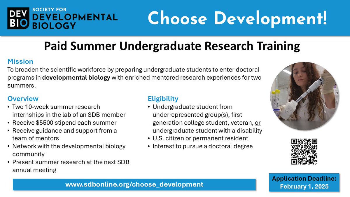 Applications are open for #ChooseDevelopment! Summer Research Program. Undergrads from underrepresented racial or ethnic group, first-generation college students, veterans &amp; students with a disability are eligible. bit.ly/3FwHqYp Deadline: February 1, 2025 #devbio