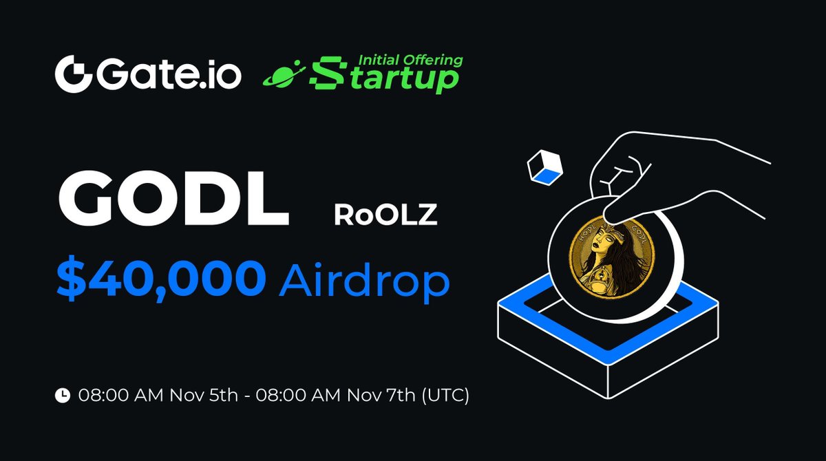 New Initial Offering: Claim your share of $40,000 $GODL <a href="/Roolznft/">RoOLZ</a>

✅Hold $10 spot asset &amp; claim free #airdrops.
⏰08:00AM, Nov 5 - Nov 7 (UTC)
Claim Now: gate.io/startup/1952 

Trading: 12:00PM, Nov 7 (UTC) 
More: gate.io/article/40296 

#Gateio #GateioStartup #Launchpad
