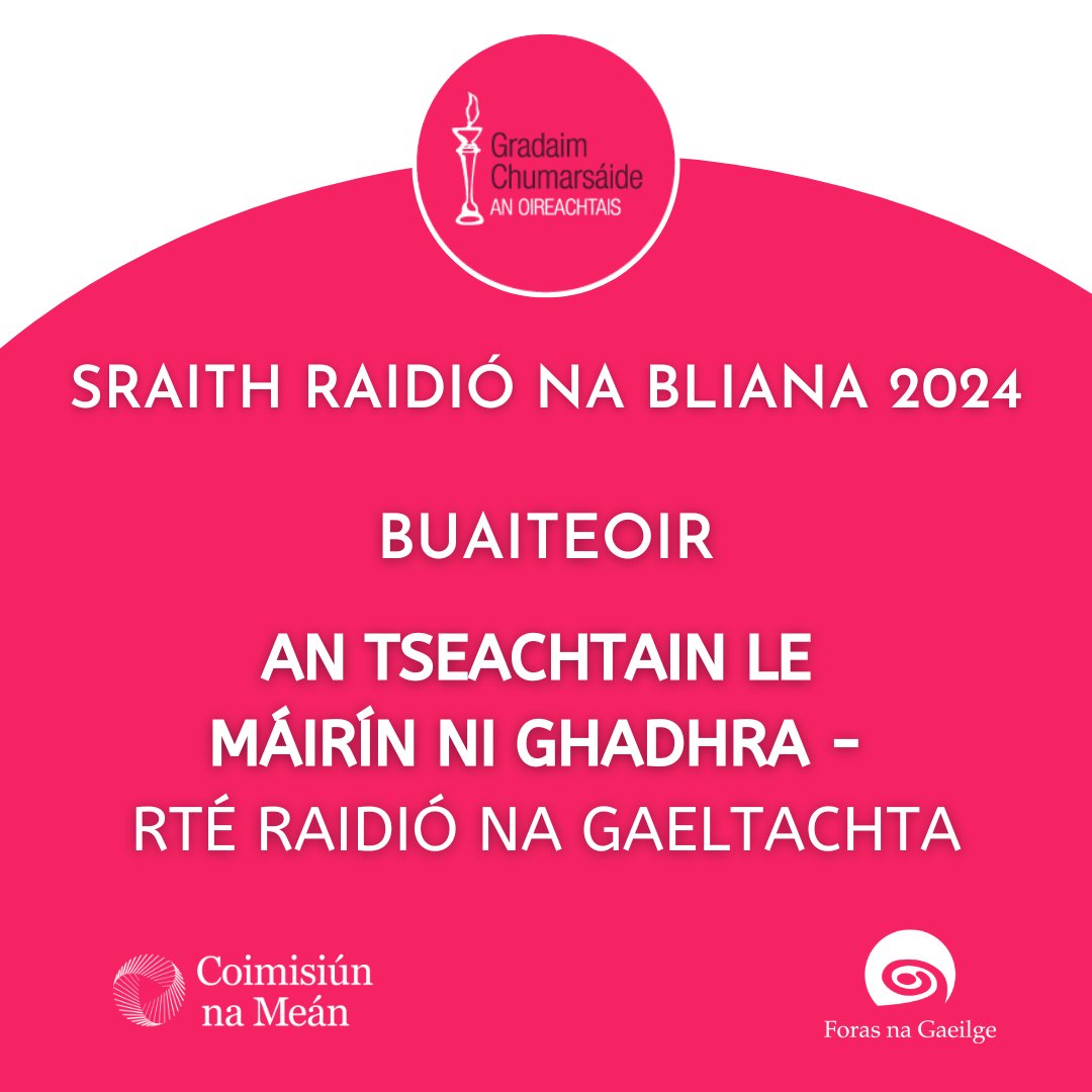 OirnaGaeilge's tweet photo. Sraith Raidió na Bliana - An tSeachtain le Máirín Ní Ghadhra - RTÉ Raidió na Gaeltachta #OnaS24 #Gradaim24 https://t.co/k4VJyK0zVB