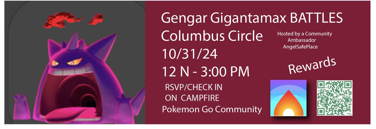 10/31/24 Gengar Gigantamax battles - Columbus Circle  12N-3:00PM.  Check in with Campfire.  800 MP check in reward!