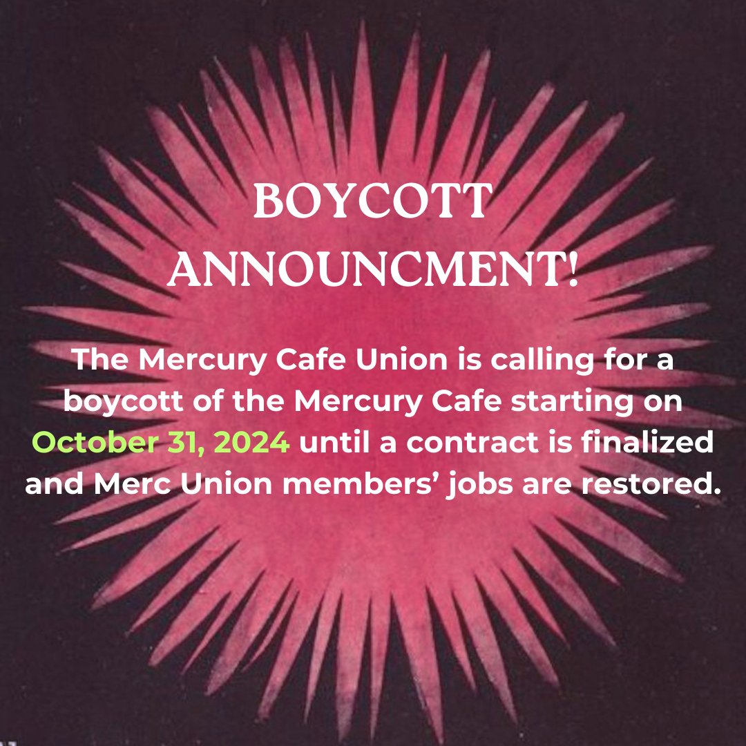 MercCafeUnion's tweet photo. 💥 Big announcement! We are calling for a boycott of the Mercury Cafe. 🌹
Read the whole post on our Instagram: https://t.co/Pi16HzRCjL https://t.co/ivaoqOHXup