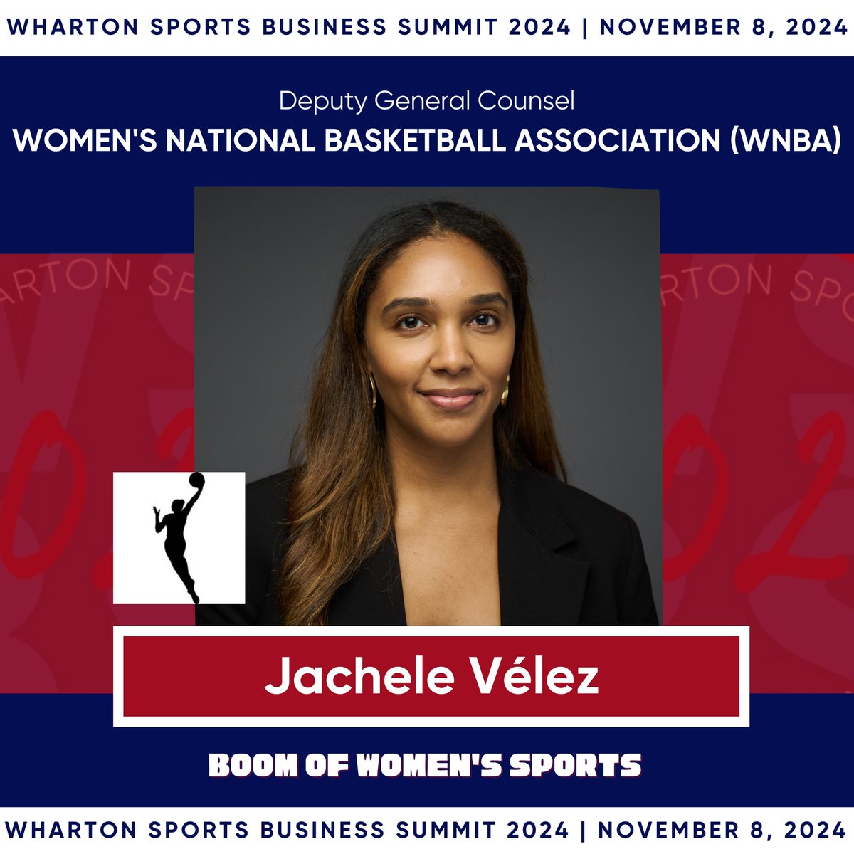 WhartonUSBC's tweet photo. Join us and Jachele Vélez on the 8th of November! 🏀 Don’t miss the chance to hear from a Deputy General Counsel at @wnba! Tickets here: https://t.co/4PAE4Rcy9S! 🎟️
#wsbsummit2024 https://t.co/unmhdDaOlg