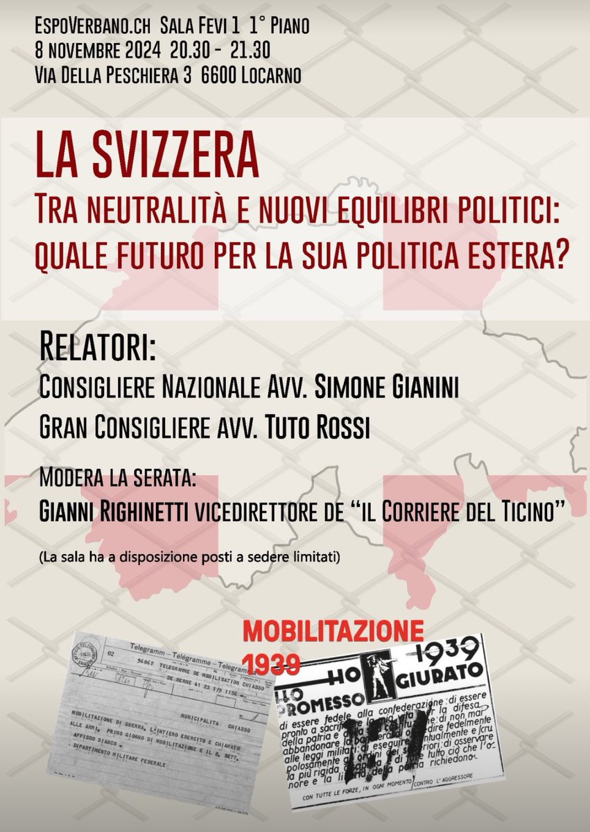 Venerdì 8 novembre, dalle 20:30 alle 21:30, presso la Sala al 1° piano del Palazzetto FEVI, Via della Peschiera 3 a Locarno, Svizzera, nel contesto della fiera locale EspoVerbano.ch, si terrà un dibattito sul tema: „Neutralità e politica estera elvetica: quale futuro?“