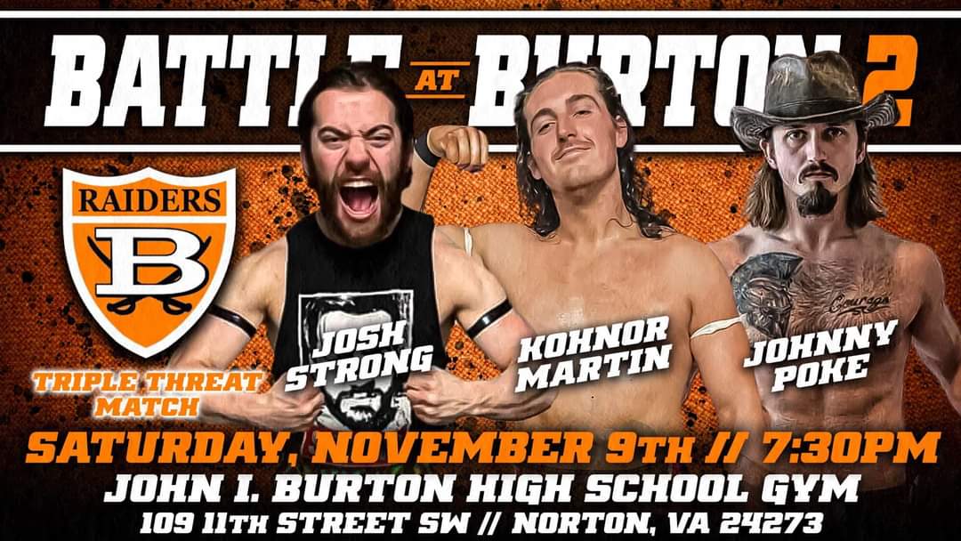 TheRebaLynn's tweet photo. Who will walk out as the winner of this hard hitting, fast paced Triple Threat match between “Iron Raider” Kohnor Martin, “No Joke” Johnny Poke and Coeburn Virginia’s own Josh Strong? 
-
Make sure you’re at The Battle at Burton 2 on November 9th to find out!! https://t.co/SPXCDNFCKU