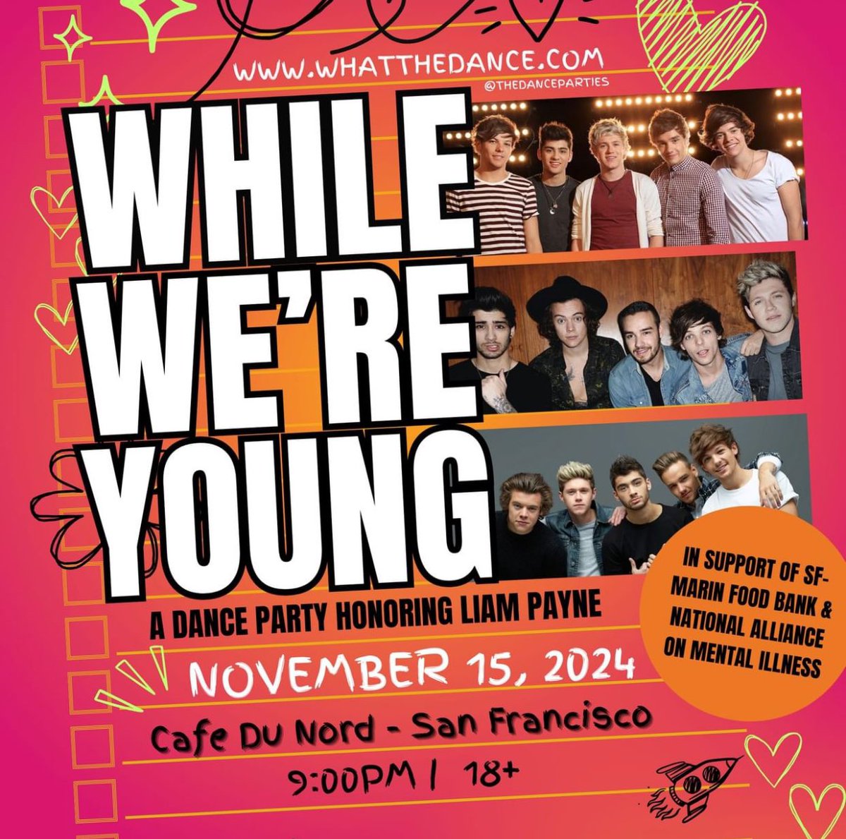 1D San Francisco (@theofficial1dsf) on Twitter photo On Friday, November 15 at 9:00 PM, <a href="/cafedunord/">Cafe Du Nord</a> in San Francisco will be hosting a dance party honoring Liam 🤍
$2 from every ticket sale will be donated to the <a href="/SFMFoodBank/">San Francisco-Marin Food Bank</a> & <a href="/NAMICommunicate/">NAMI</a>
Tickets can be purchased at ticketweb.com/event/while-we…
‼️Please note it’s an 18+ event On Friday, November 15 at 9:00 PM, <a href="/cafedunord/">Cafe Du Nord</a> in San Francisco will be hosting a dance party honoring Liam 🤍
$2 from every ticket sale will be donated to the <a href="/SFMFoodBank/">San Francisco-Marin Food Bank</a> & <a href="/NAMICommunicate/">NAMI</a>
Tickets can be purchased at ticketweb.com/event/while-we…
‼️Please note it’s an 18+ event