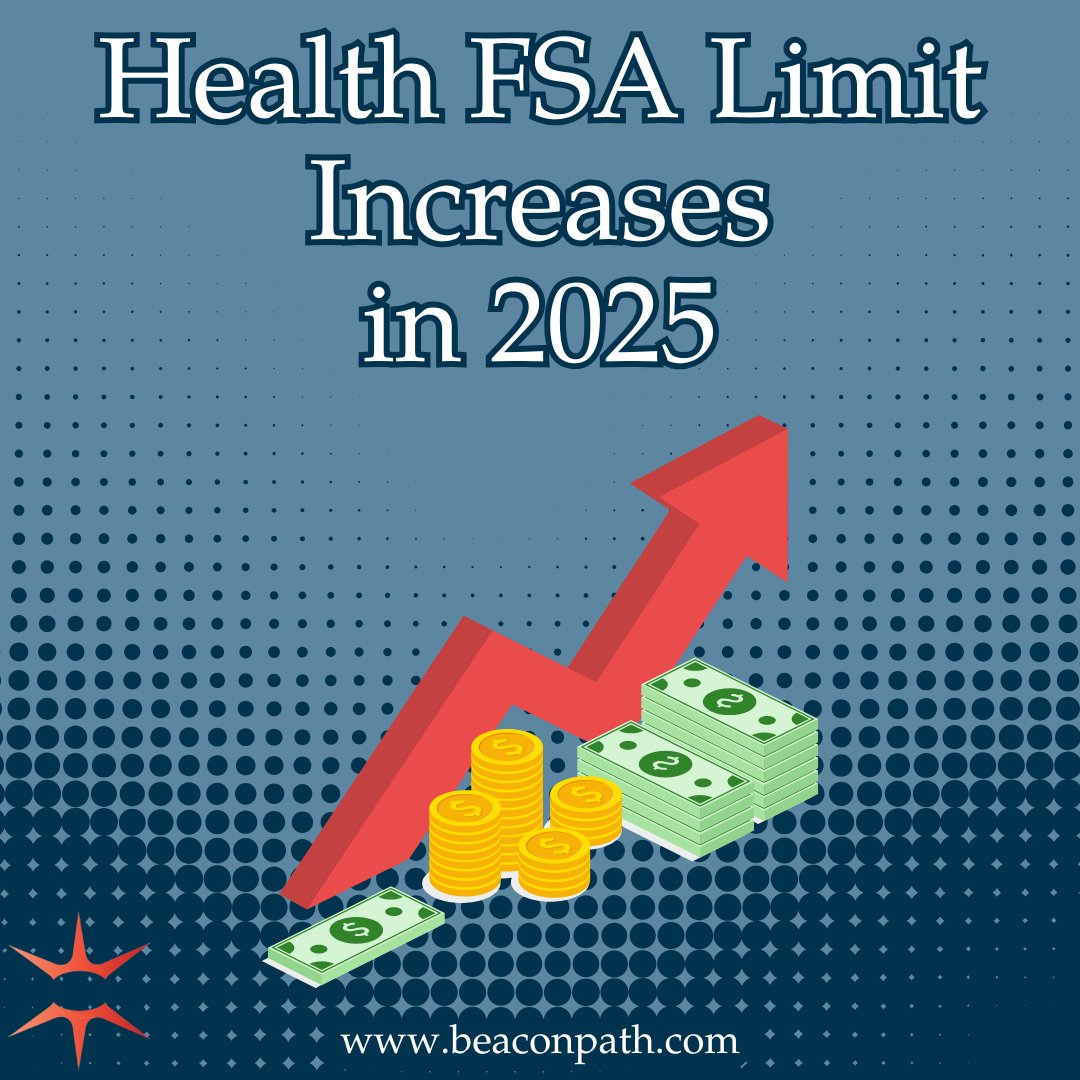 BeaconPath's tweet image. For plan years beginning in 2025, the adjusted dollar limit on employees’ pre-tax contributions to health flexible spending accounts (#FSAs) increases to $3,300. 
*This is a $100 increase from the 2024 health FSA limit of $3,200.
