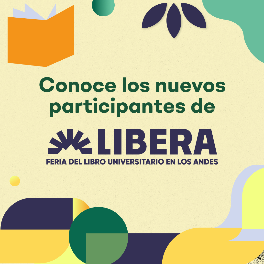 Ed_Uniandes's tweet photo. ¡Nuevos aliados se suman a LIBERA!🎉

📚Esta edición contará con la participación de @somossiglo, @LAROUSSEDLC, @UANTONIONARINO  y @gei_editorial, quienes traerán novedades exclusivas y ofertas imperdibles a nuestra feria del libro universitario —¡solo para ti!🤩 https://t.co/9VCXs2pCet