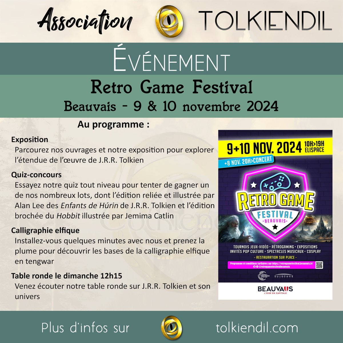 tolkiendilfr's tweet photo. Nous serons au #RetroGameFestival à #Beauvais les 9 et 10 nov pour vous proposer plusieurs activités : expo, quiz-concours, #CalligraphieElfique, table ronde sur #Tolkien !

Programme du festival https://t.co/7SgcYjfJIg
Billetterie https://t.co/BM3znXr75R

Faites passer l'info ;) https://t.co/8Pbqeu63jb