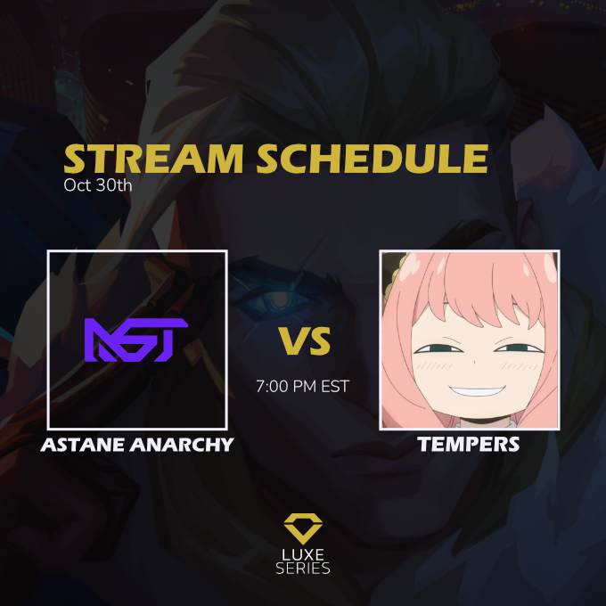 LuxeSeriesGG's tweet photo. We're on to Day Two of the PLAYOFFS!
@ASTANEsports vs #Tempers

The winner here gets to face off against Erinite in the finals 👀

Live at 7pm EST, tune in with the link in the description!