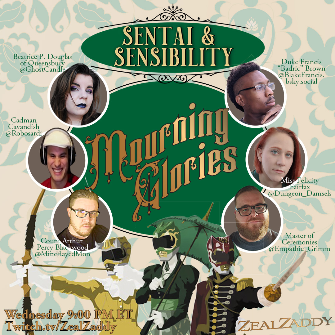 ZealZaddy ➡️ PAXU (@zealzaddy) on Twitter photo 9:00 PM ET Tonight: “Sentai & Sensibility” by <a href="/9thLevelGames/">9th Level Games</a> Regency roleplaying with courtly drama, romance & Kaiju!
Twitch.tv/zealzaddy
<a href="/GhostCandle/">N.D Chenard 🇨🇦♠️ | 🔜 BigBadCon</a> <a href="/Empathic_Grimm/">TR_Grimm</a> <a href="/MindflayedMon/">Mindflayed #ProDM #WeaveRacingChamp'22 & '23🔜PAXU</a> <a href="/Dungeon_Damsels/">Tiffytan</a> <a href="/robosardi/">Robosardi</a> & Blake Francis
#TTRPG #DnD #DnD5e #Kaiju #Sentai #PowerRangers 9:00 PM ET Tonight: “Sentai & Sensibility” by <a href="/9thLevelGames/">9th Level Games</a> Regency roleplaying with courtly drama, romance & Kaiju!
Twitch.tv/zealzaddy
<a href="/GhostCandle/">N.D Chenard 🇨🇦♠️ | 🔜 BigBadCon</a> <a href="/Empathic_Grimm/">TR_Grimm</a> <a href="/MindflayedMon/">Mindflayed #ProDM #WeaveRacingChamp'22 & '23🔜PAXU</a> <a href="/Dungeon_Damsels/">Tiffytan</a> <a href="/robosardi/">Robosardi</a> & Blake Francis
#TTRPG #DnD #DnD5e #Kaiju #Sentai #PowerRangers