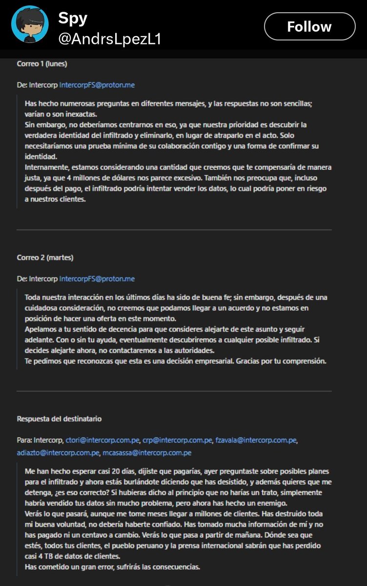 🚨Se publicaron las "negociaciones" entre el hacker e Interbank:

El hacker estaba "negociando" con Interbank y le pidió  4 millones de dólares por descubrir su vulnerabilidad y no vender los datos de los clientes, pero a Interbank le pareció "excesivo" y no le pagó.
<a href="/paolobenza/">Paolo Benza</a>