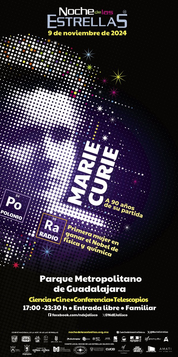 Invitación a la "Noche de las Estrellas 2024", el sábado 9 de noviembre de 2024 en el Parque Metropolitano de Guadalajara. Evento gratuito-Familiar. Actividades sobre astronomía y ciencia. #Telescopios #NdE2024 #MarieCurie #GalileoGalilei #ParisPismis #AmirarelCielo