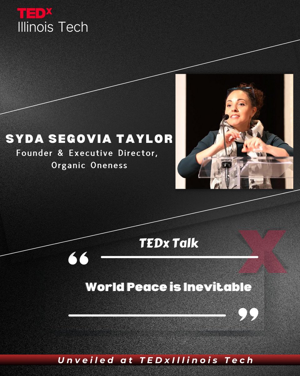 TedxIITC's tweet photo. 🌟 We are thrilled to announce our next speaker, Syda Segovia Taylor, Founder and Executive Director of @OrganicOneness! Her TEDx talk, "World Peace is Inevitable," promises to inspire and ignite hope. 🌍 Don’t miss this transformative experience! #TEDxIllinoisTech #WorldPeace https://t.co/UJZ11mVUTQ