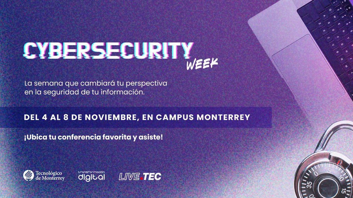 TECcampusMTY's tweet photo. 🔒✨ ¡Prepárate para la #CybersecurityWeek!  
Del 4 al 8 de noviembre, descubre cómo proteger tu información digital a través de 10 expertos en ciberseguridad.  

📍Sala Mirador – Edificio CEDES  en Campus Monterrey
¡Transforma tu seguridad digital! 🚀💻 https://t.co/kuNjvsUgeW