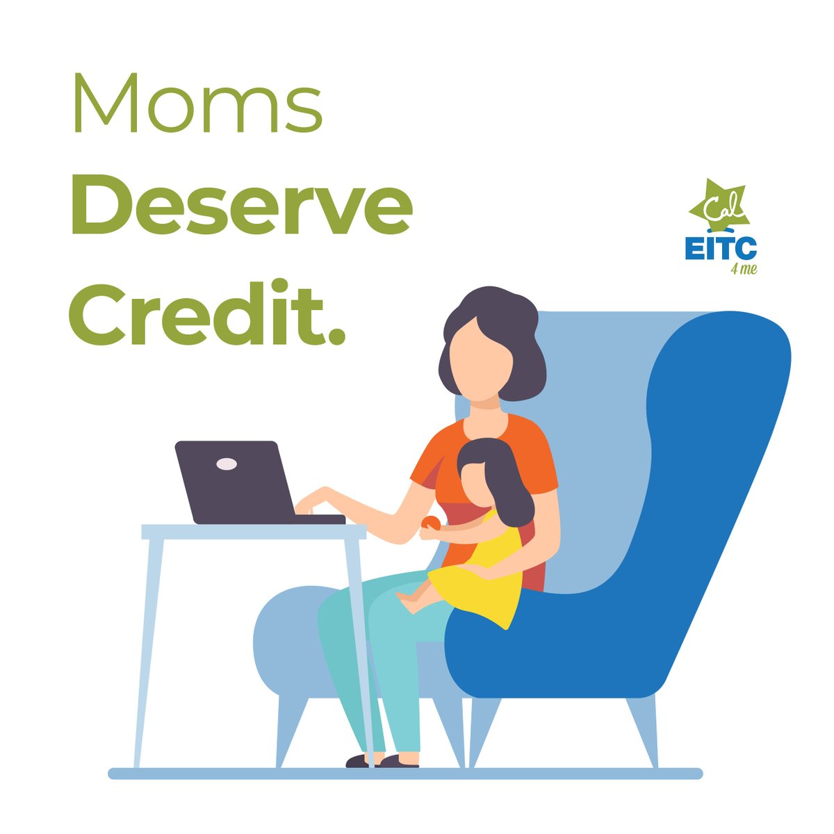 Las mamás y los papás merecen todo el crédito. Visita caleitc.org/es para conocer cómo reclamar el Crédito Tributario por Hijos Menores (YCTC) en la próxima temporada de taxes.
