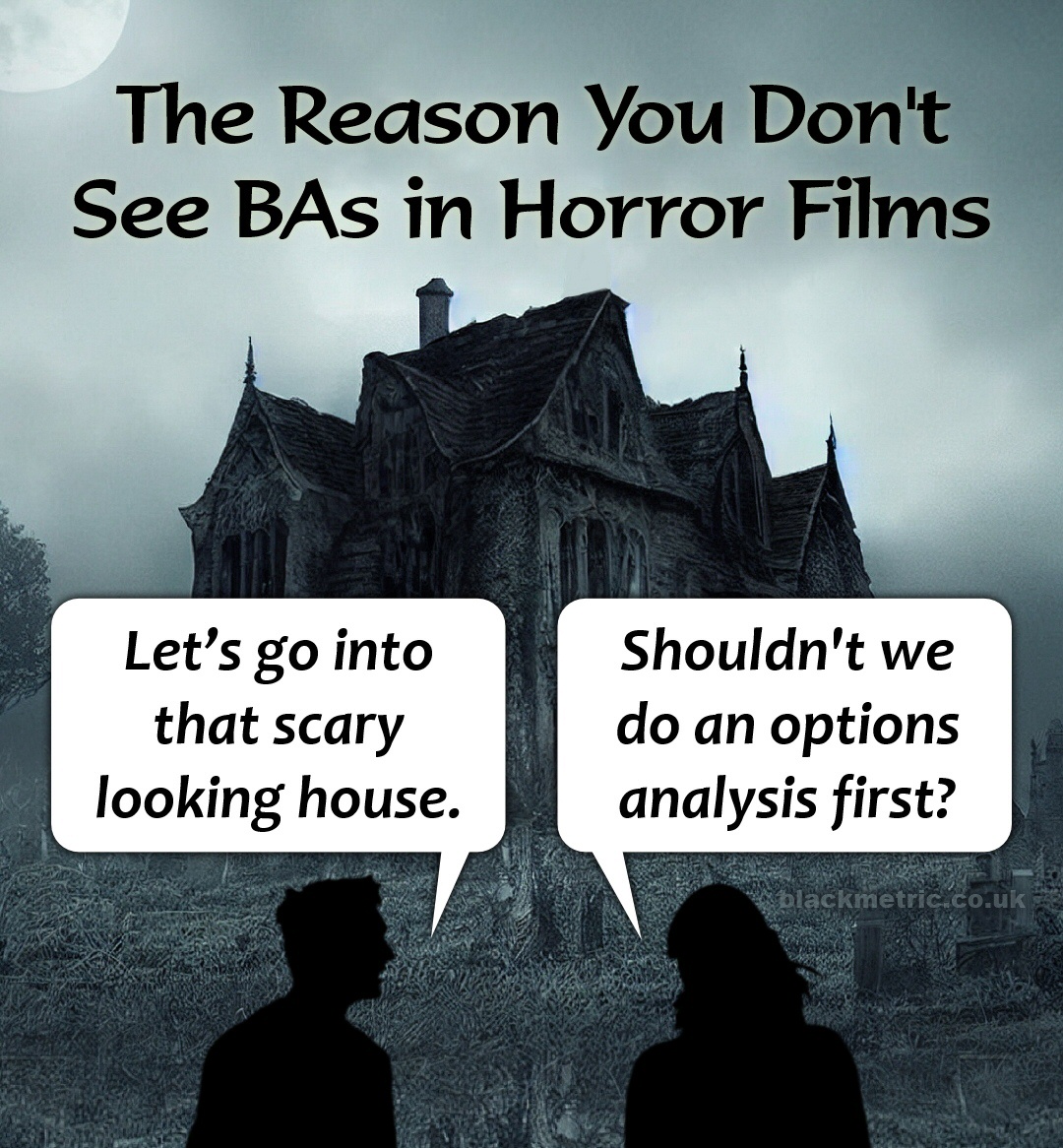 The reason you don't see BAs in horror films...