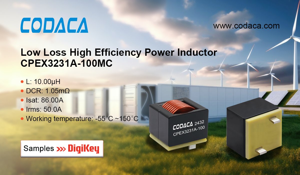 CODACA1's tweet photo. Here comes the high saturation power inductor CPEX3231A-100MC!
Constructed with a loss magnetic core, this fixed inductor presents excellent soft saturation characteristics to solve continuous high currents while maintaining good temperature stability.

#new_energy #solar_energy https://t.co/4iutkkeKKf