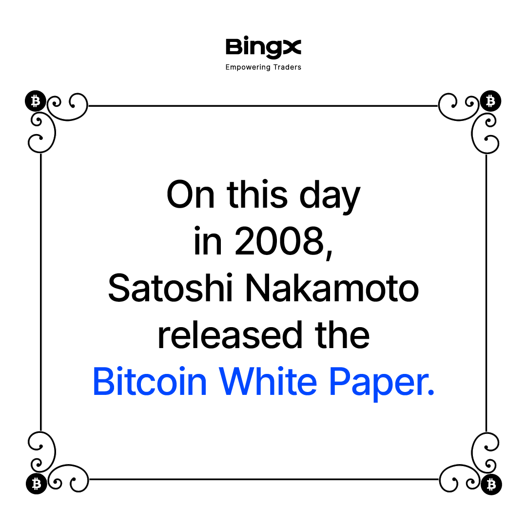 BingXOfficial's tweet photo. The spark that set finance on fire 🔥 Happy #Bitcoin Whitepaper Day! https://t.co/kLaWWOLHeh