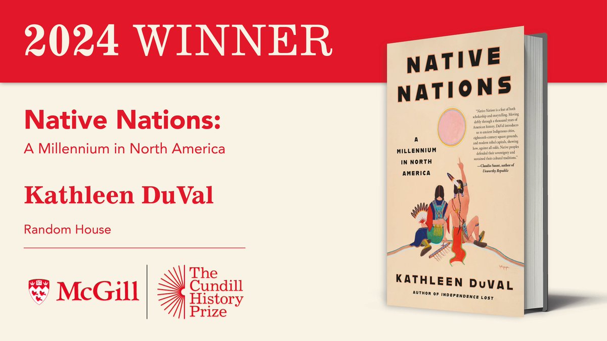 Cundill History Prize (@cundillprize) on Twitter photo The winner of the 2024 #CundillHistoryPrize is…
Kathleen DuVal (<a href="/KathleenADuVal/">Kathleen DuVal</a>) for ‘Native Nations: A Millennium in North America’, published by <a href="/randomhouse/">Random House Group</a>.
A ‘sweeping’ 1000-year history of North America from the rise of ancient cities to the present day. The winner of the 2024 #CundillHistoryPrize is…
Kathleen DuVal (<a href="/KathleenADuVal/">Kathleen DuVal</a>) for ‘Native Nations: A Millennium in North America’, published by <a href="/randomhouse/">Random House Group</a>.
A ‘sweeping’ 1000-year history of North America from the rise of ancient cities to the present day.