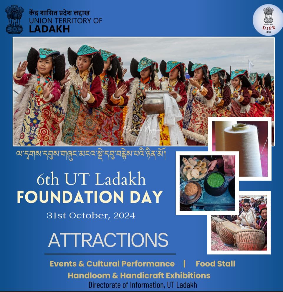 DIPR_Leh's tweet image. UT Ladakh is celebrating its 6th UT Foundation Day today on 31st October 2024 at Eco Park, Main Market Leh. 
Handloom and Handicraft Exhibitions, Cultural Performances, Food Stalls, Musical Performances will be featured during the event.

#6thutladakhfoundationday
#UTLadakh