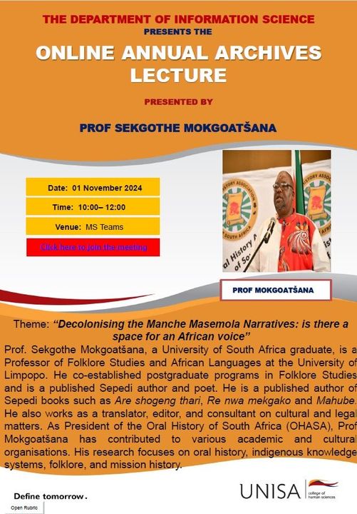 🌍 Reminder: Online Annual Archives Lecture 📚

🗓 Date: 01 November 2024
⏰ Time: 10:00 - 12:00
💻 Venue: MS TEAMS
teams.microsoft.com/l/meetup-join/…

🎤 Speaker: Prof. Sekgothe Mokgoatšana