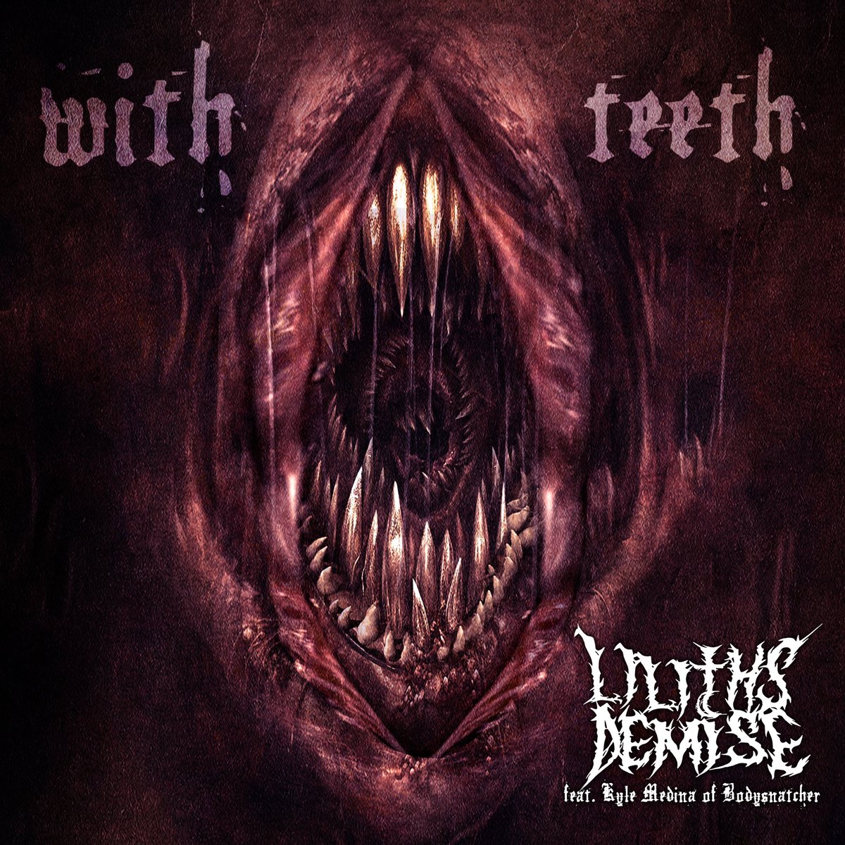 With Teeth (FT. Kyle Medina Of Bodysnatcher) OUT NOW ON ALL STREAMING PLATFORMS

#Deathcore