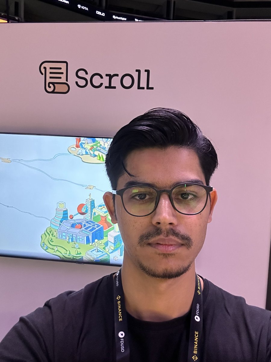 Meet me at the <a href="/Scroll_ZKP/">Scroll</a> booth at Binance blockchain week.

I’m here early today to answer your questions and onboard more builders on Scroll.