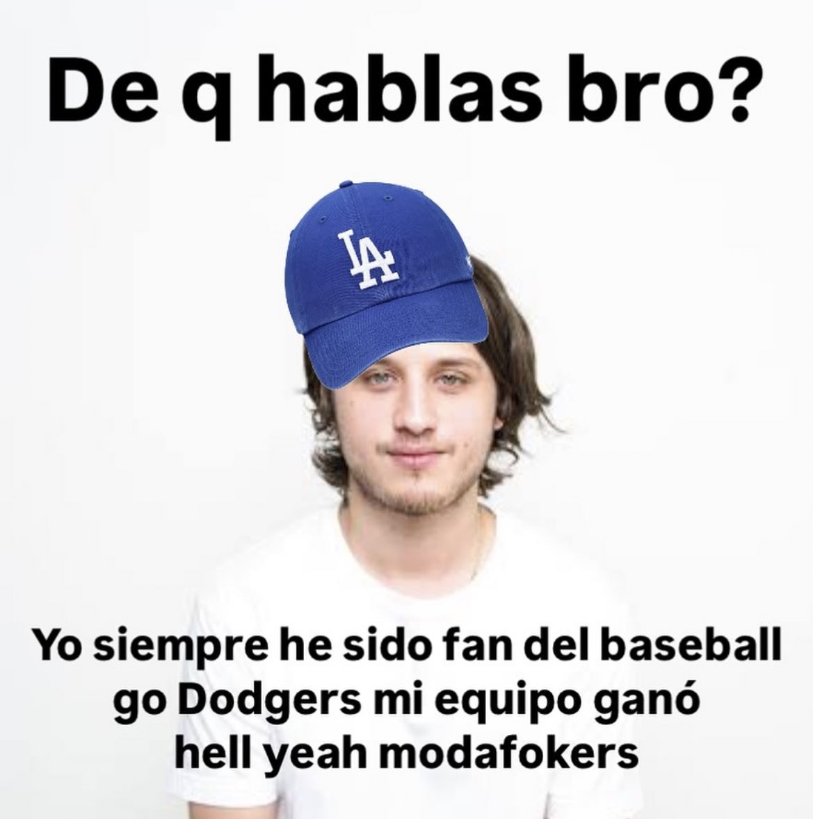 Fan de los Dodgers desde que jugaban en segunda división