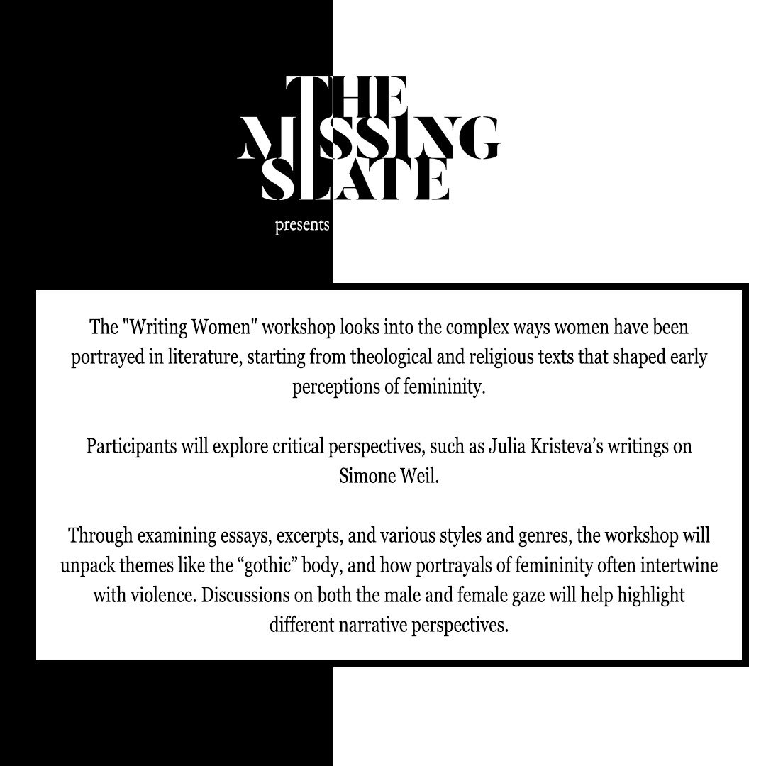 The “Writing Women” workshop explores how women are perceived and written about. 

Register at: info@themissingslate.com