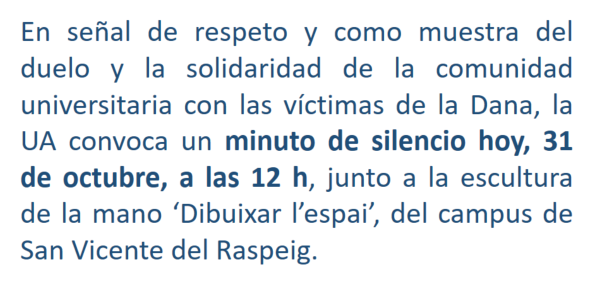UA_Universidad's tweet photo. MINUTO DE SILENCIO POR LAS VÍCTIMAS DE LA DANA 
➡️Hoy, 12 h 
➡️Junto a la escultura de la mano ‘Dibuixar l’espai’. Campus de San Vicente del Raspeig. https://t.co/6k1cyhqOOF