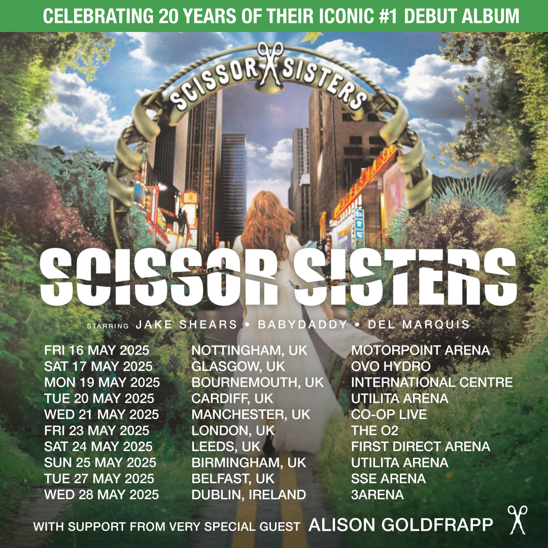gigsandtours's tweet image. ✂️ SCISSOR SISTERS ✂️

To celebrate 20 years of their iconic debut album, @scissorsisters are BACK with a huge UK arena tour in May 2025! Plus very special guest @alisongoldfrapp 

Tickets on sale Friday 8th November at 10am tix.to/SS2025