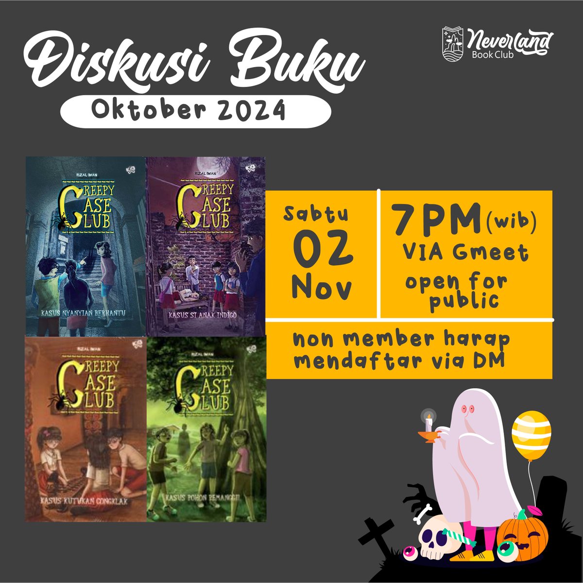 Halo maaf lama gak muncul di sini~
Kali ini Nevermin bawa info diskusi buku lagi nih~ buku yang akan kita diskusikan yaitu buku seri Creepy Case Club karya Rizal Iwan

Diskusi terbuka untuk umum melalui Google Meet ya. Catat tanggal dan jamnya , kita ketemu hari minggu nanti~~