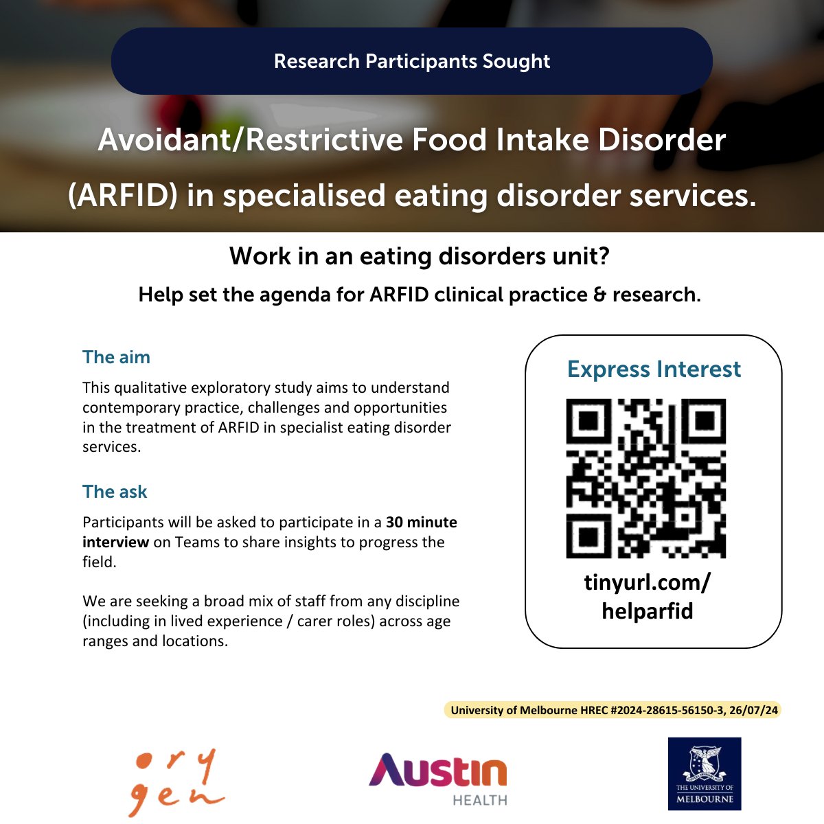We are conducting a qualitative study exploring the management of ARFID in clinical practice.
We are looking for staff in eating disorder services with experience treating ARFID clients, who would be happy to participate in a 30-min interview.

See: tinyurl.com/helparfid