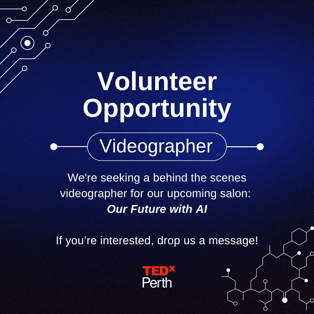 🎬 Exciting volunteer opportunity! We’re looking for a videographer to capture behind the scenes action at TEDxPerth’s AI Salon. 

Got the skills? dm us 🤖

#TEDxPerth #Volunteer #Videographer #AIEvent