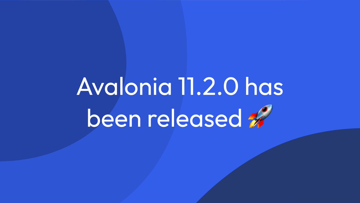 We've just released an update to Avalonia, packed with improvements!

◉ 28 New Features
◉ 21 Enhancements
◉ 76 Fixes
◉ 37 Miscellaneous

Learn more about whats changed: github.com/AvaloniaUI/Ava…