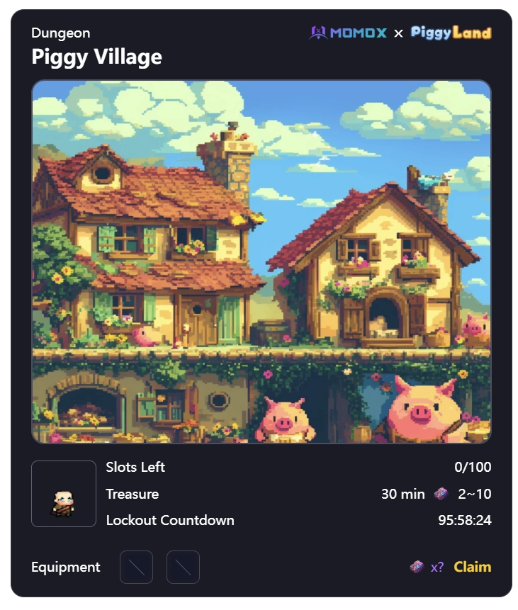 🐷 Piggy Land x MomoX Beta Test is Live!

Calling all testers! Dive into our Custom dungeon, Piggy Village, and be among the first to explore its mysteries!
test-xapi.momo.meme/shares/dungeon…

To test and let us know your feedback!

💡 How to Play
 Check out here to get started: