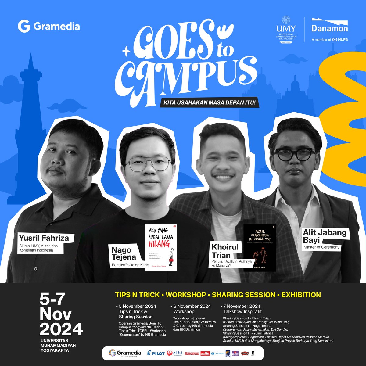 Haloo, Sobat Karir.
Gramedia Goes To Campus 2024 "Yogyakarta Edition".

📆 5-7 November 2024 
🏫 Universitas Muhammadiyah Yogyakarta (UMY) 
⏰ 08.00 WIB - selesai
🔗 Link Pendaftaran: bit.ly/Regis…

Segera daftarkan dirimu dan bersama KitaUsahakanMasaDepanItu! 🤓