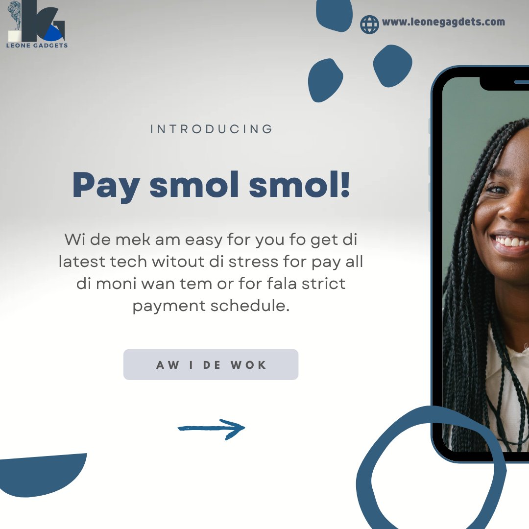 LeoneGadgets's tweet photo. Pay for your favorite tech small small with no fixed down payment! 📱💻 No hidden fees, no guarantors needed—just pay as you can, and get your item once it’s fully paid! 📄✨ #EasyPayments #LeoneGadgets https://t.co/IroYFKV6f4