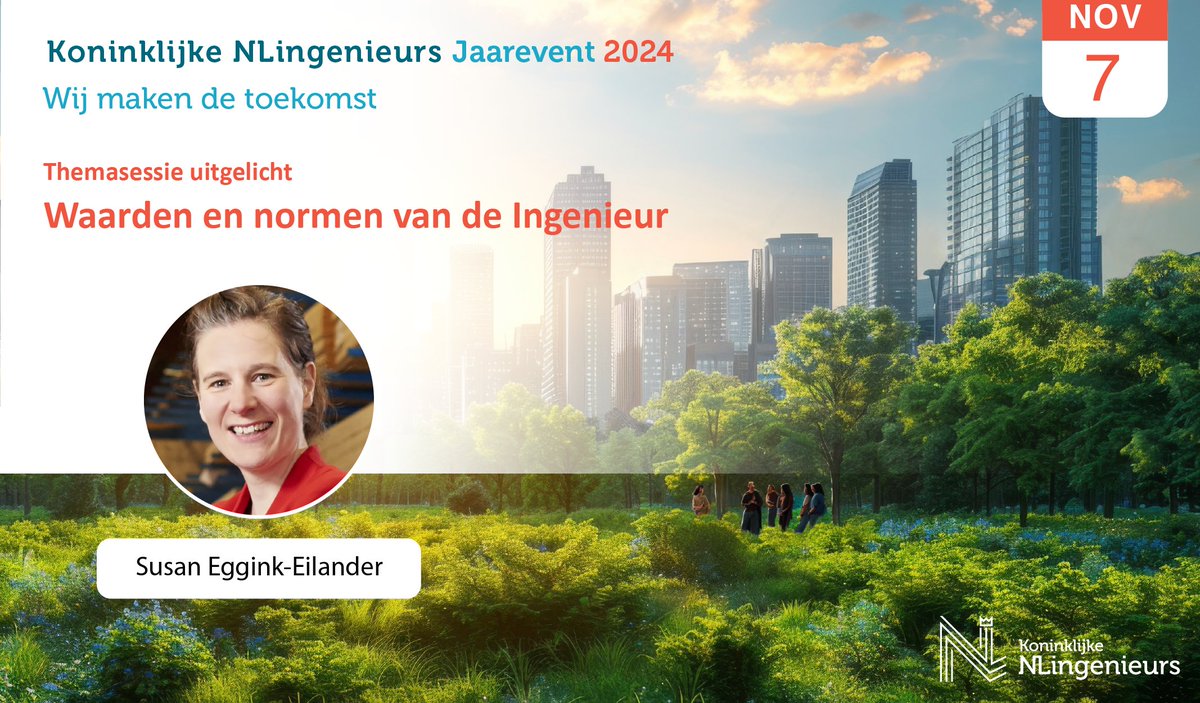 Tijdens het Jaarevent 'Wij maken de toekomst' van NLingenieurs begeleidt Susan Eggink-Eilander de 𝘁𝗵𝗲𝗺𝗮𝘀𝗲𝘀𝘀𝗶𝗲 ‘Waarden en normen van de Ingenieur’.
Meepraten? 
Meer info en aanmelden: nlingenieurs.nl/bijeenkomsten/…
#nlingenieursjaarevent24 #ontwerpersvandetoekomst