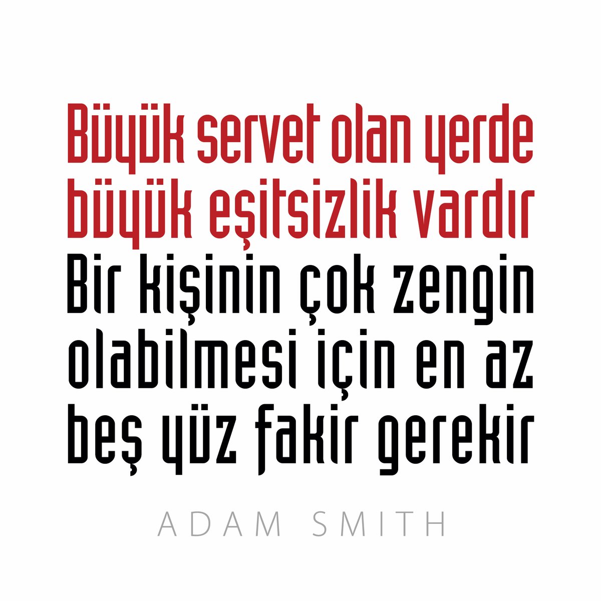 Büyük servet olan yerde büyük eşitsizlik vardır. Bir kişinin çok zengin olabilmesi için, en az beş yüz fakir gerekir. Zengin ve güçlülere hayranlık duyulurken, fakir ve muhtaçları hor görme veya görmezden gelme eğilimi, ahlâkı çökerten en büyük nedendir. / Adam Smith
#AdamSmith