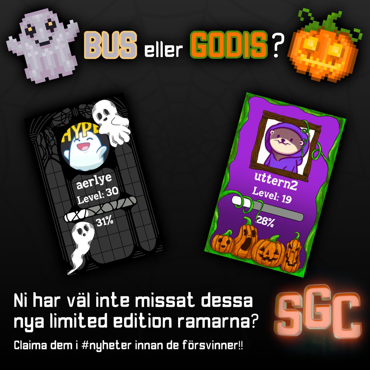 HAPPY HALLOWEEN! HALLOWEEN 🎃👻
Nu har väl inte missat dessa nya limited edition ramarna? Claima dem i kanalen "nyheter" innan de försvinner! Vilken av dem väljer du? Bus eller Godis?

Ramarna är skapade av Pixi! 🎃👻

Hoppas ni alla får en bra halloween!