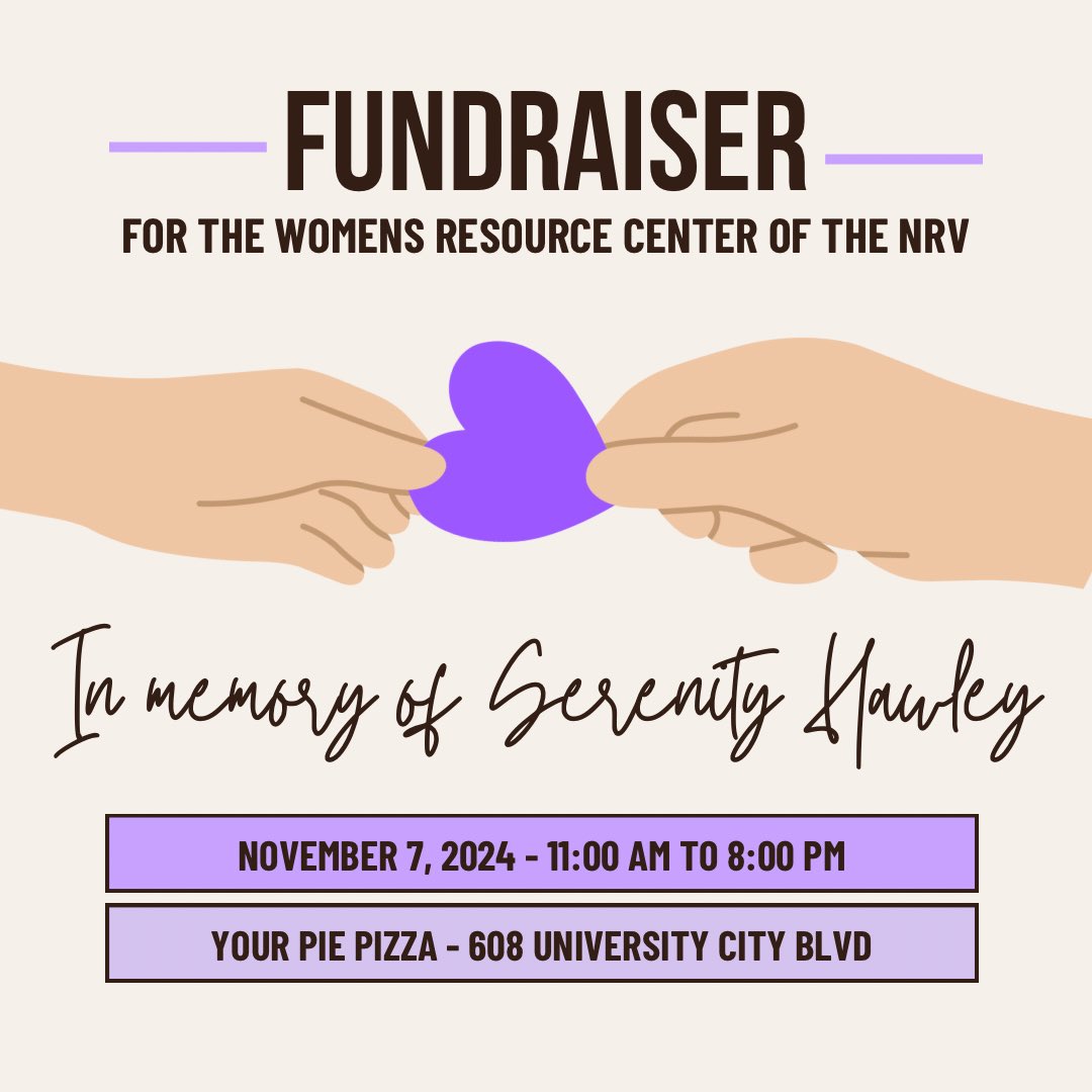 Please join us in supporting <a href="/blacksburgpie/">Your Pie Blacksburg</a> in honor of Serenity Hawley. Your Pie will be donating 20% of ALL funds raised to the Women's Resource Center of the NRV. It would be greatly appreciated for everyone to show up and take part in this community event!