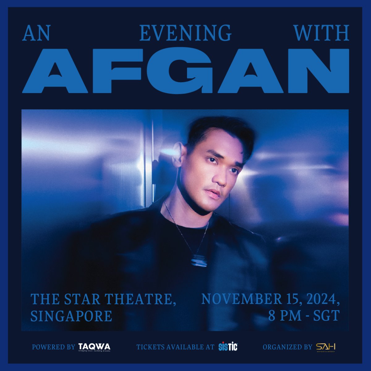 ✨An Evening with Afgan✨

Don’t miss Indonesia’s iconic pop star <a href="/afgan___/">Afgan</a> , live at the Star Theatre on November 15, 2024! Sing along to fan favourites like Terima Kasih Cinta and Sampai Jumpa in an unforgettable live performance.

Experience an unforgettable night of music 🎟️
