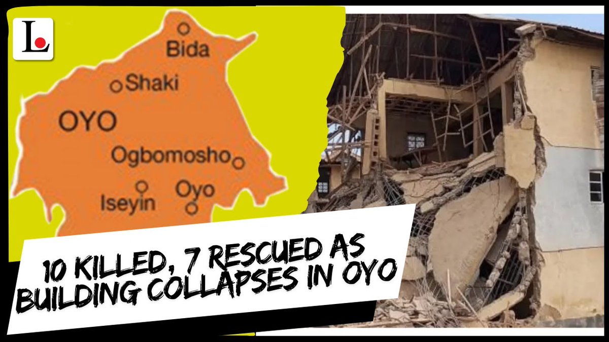 LeadershipNGA's tweet photo. 10 Killed, 7 Rescued As Building Collapses In Oyo https://t.co/LmkFH3QaAj https://t.co/l4b6kcor8D