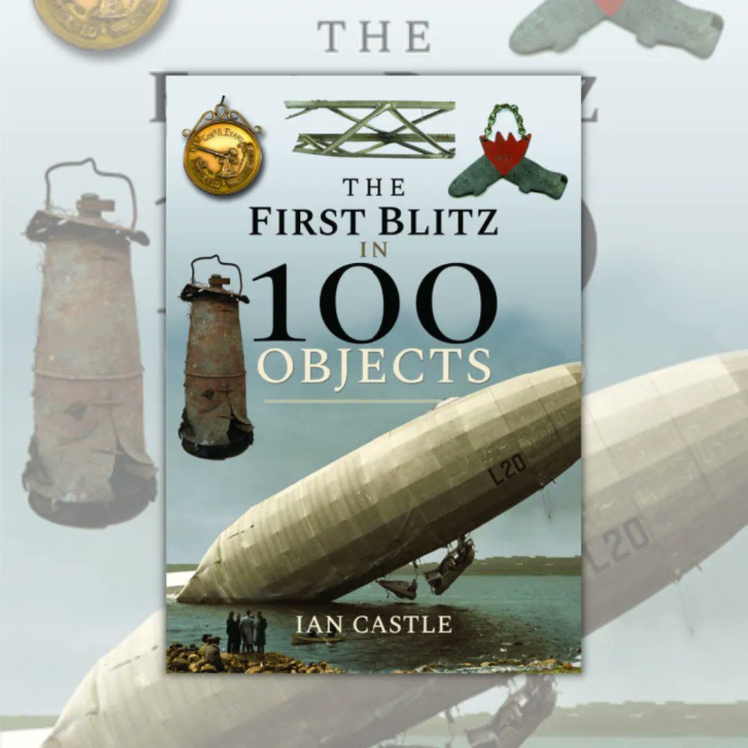 GreatWar100Yrs's tweet photo. #SalePick Now with 50% off the RRP:
π The First Blitz in 100 Objects by @IanCastleRaids π
π Now only Β£12.50 π https://t.co/vp9xDkiD4k https://t.co/o3JGER5Jjd