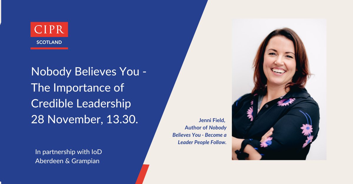 CIPR Scotland (@cipr_scotland) on Twitter photo What makes a leader worth following? Join us on Thursday 28 Nov at 13.30 for Nobody Believes You - The Importance of Credible Leadership with Jenni Field. In partnership with <a href="/IoD_Scotland/">IoD Scotland</a>
Book here: tinyurl.com/2ew37kha What makes a leader worth following? Join us on Thursday 28 Nov at 13.30 for Nobody Believes You - The Importance of Credible Leadership with Jenni Field. In partnership with <a href="/IoD_Scotland/">IoD Scotland</a>
Book here: tinyurl.com/2ew37kha