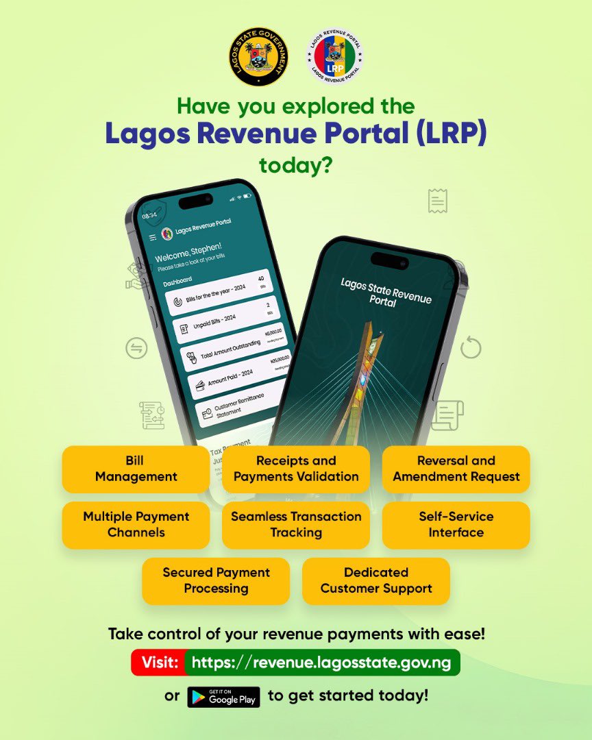 Take control of your Revenue Payments with Ease!

Visit revenue.lagosstate.gov.ng or download the LRP Application on Play Store to get started today!

<a href="/jidesanwoolu/">Babajide Sanwo-Olu</a> <a href="/drobafemihamzat/">Obafemi Hamzat</a> <a href="/followlasg/">The Lagos State Govt</a> <a href="/gbenga_omo/">Gbenga Omotoso</a> <a href="/gboyegaakosile/">Gboyega Akosile</a> <a href="/Mr_JAGs/">Jubril A. Gawat</a> <a href="/Riddwane/">AJE</a> 

#LagosRevenue
#LRP
#GreaterLagosRising