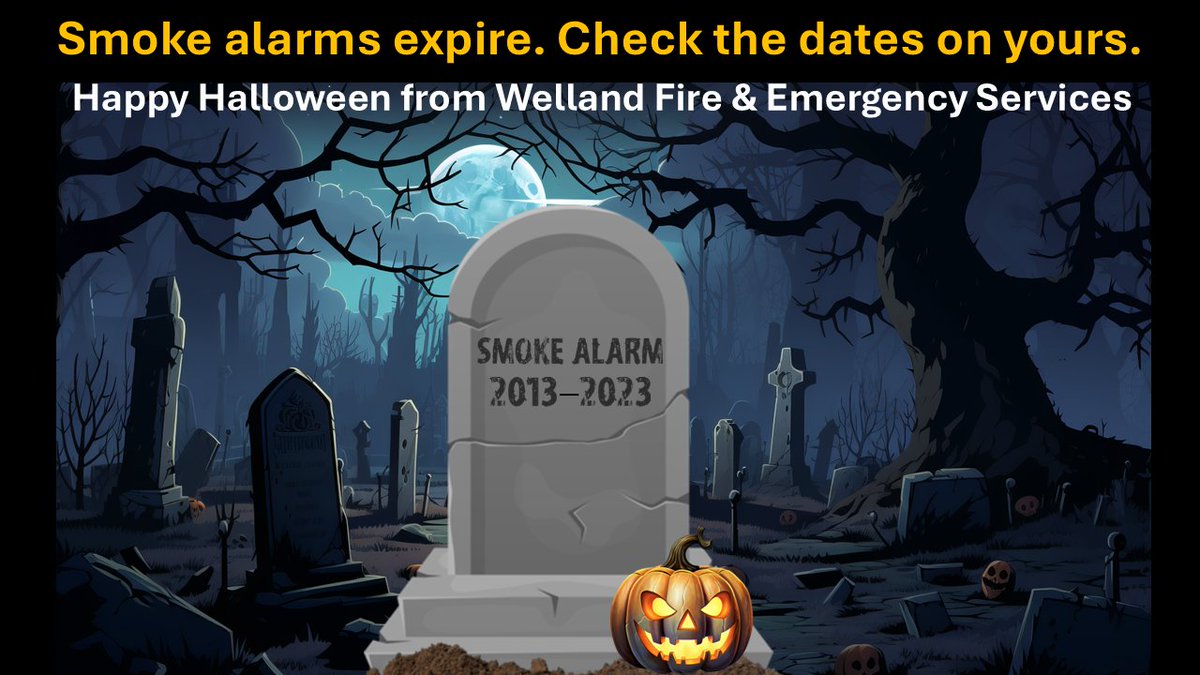 Welland Fire and Emergency Services wishes you a safe and happy Halloween. 

We'd also like to remind you that smoke alarms expire. Check the dates on your alarms and replace any that are too old.