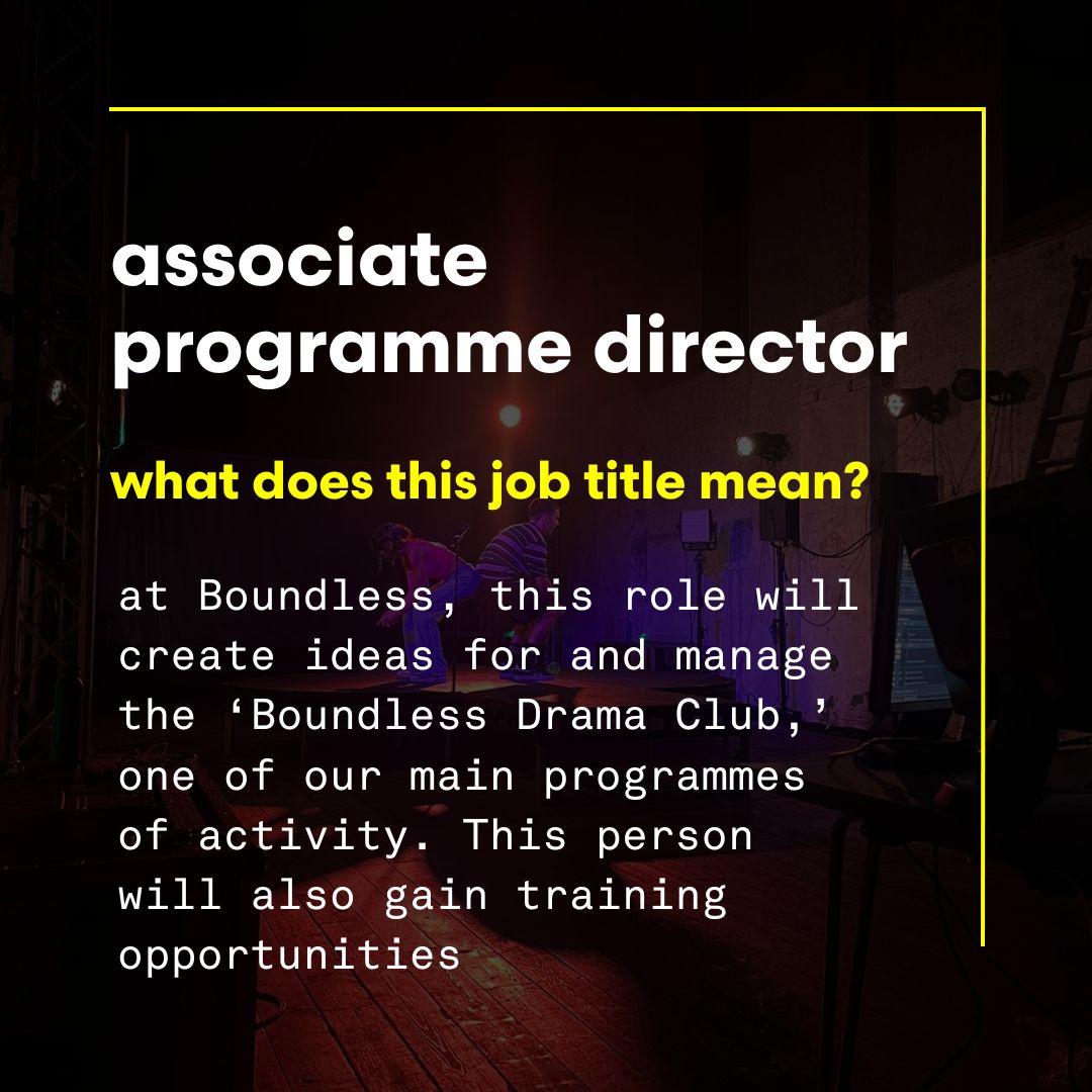 We are hiring! 🥳  A part time paid theatre job and training role for an 18-25 year old, at our Croydon office 

The associate programme director will create, learn and lead! 

Apply by 8 Nov at 5pm⁠
More info &gt; bit.ly/BoundlessJobs

#ArtsJobs #CroydonJobs #BoundlessTheatre